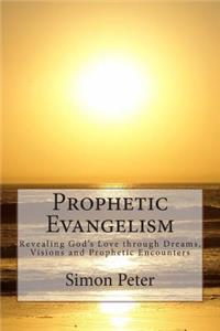 Prophetic Evangelism