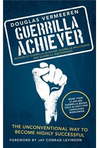 Guerrilla Achiever