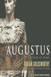 Augustus: First Emperor of Rome