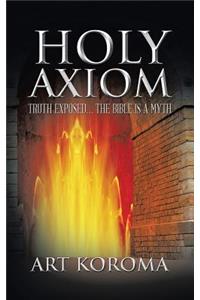 Holy Axiom