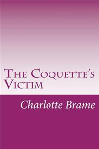Coquette's Victim