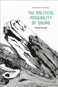 The Political Possibility of Sound