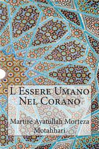 L Essere Umano Nel Corano