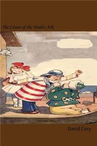 The Cruise of the Noah's Ark