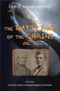 Rattling of the Chains