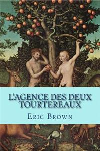 L'Agence des deux Tourtereaux