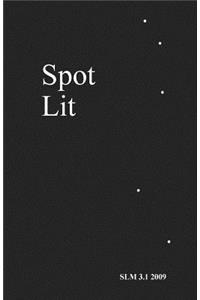 Spot Lit: 3.1 2009