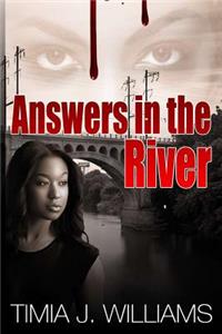Answers in the River