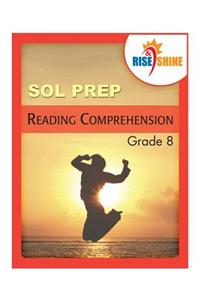 Rise & Shine SOL Prep Grade 8 Reading Comprehension