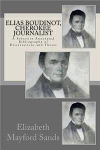 Elias Boudinot, Cherokee Journalist