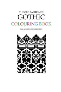 Old Fashioned Gothic Colouring Book