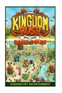 Kingdom Rush Game Guide