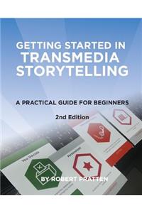 Getting Started in Transmedia Storytelling