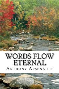 Words Flow Eternal