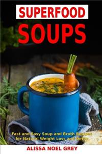 Superfood Soups
