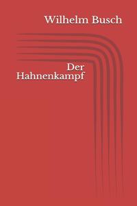 Der Hahnenkampf