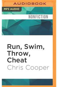 Run, Swim, Throw, Cheat