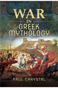 War in Greek Mythology
