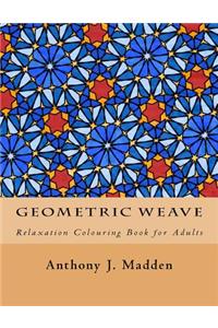 Geometric Weave