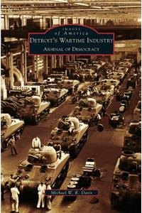 Detroit's Wartime Industry