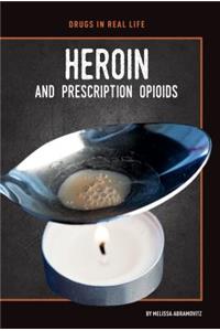 Heroin and Prescription Opioids