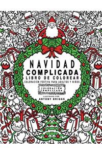 Navidad Complicada - Libro de colorear