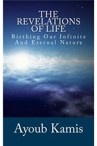 The Revelations Of Life