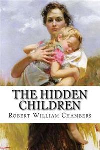 Hidden Children Robert William Chambers