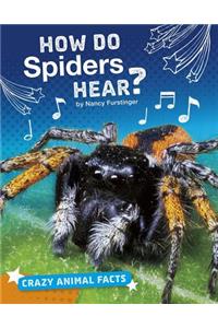 How Do Spiders Hear?