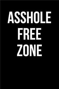 Asshole Free Zone
