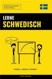Lerne Schwedisch - Schnell / Einfach / Effizient