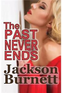 Past Never Ends
