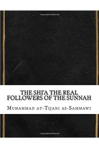 The Shia the Real Followers of the Sunnah