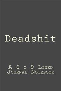 Deadshit