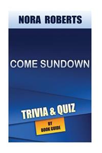 Come Sundown by Nora Roberts Trivia/Quiz