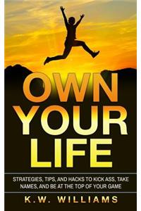 Own Your Life