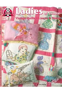 Ladies of Leisure: Vintage Quilts, Linens & More!