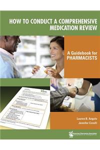How to Conduct a Comprehensive Medication Review