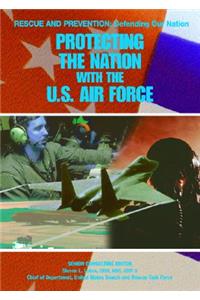 Protecting the Nation with the U.S. Air Force