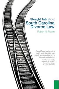 Straight Talk about South Carolina Divorce Law