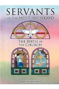 Servants of the Most High God