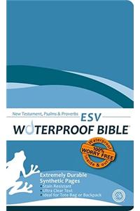 Waterproof New Testament with Psalms and Proverbs-ESV