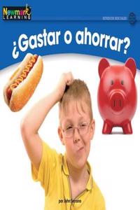 Gastar O Ahorrar?