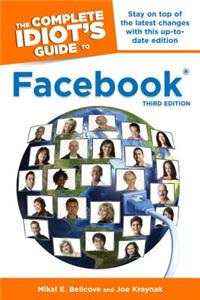 The Complete Idiot's Guide to Facebook