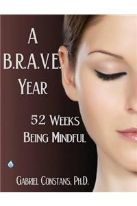 A BRAVE Year