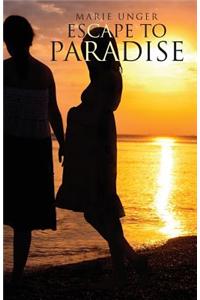 Escape to Paradise