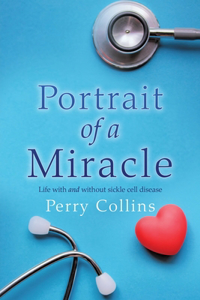 Portrait Of A Miracle
