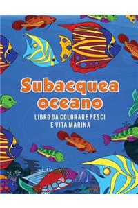 Oceano subacquea libro da colorare pesci e vita marina