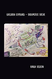 Cauldron Cupboard - Broomstick Break