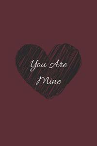 you are mine: express your love notebook, Appreciation Gift Couple Wedding Anniversary Gift